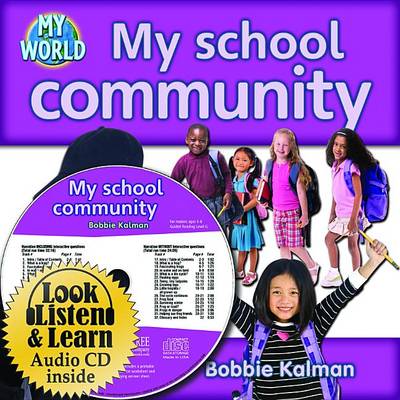 My School Community - CD + Hc Book - Package by Bobbie Kalman