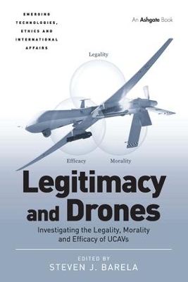 Legitimacy and Drones by Steven J. Barela