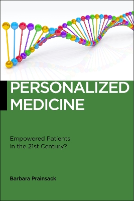 Personalized Medicine by Barbara Prainsack