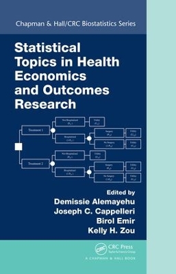 Statistical Topics in Health Economics and Outcomes Research by Demissie Alemayehu