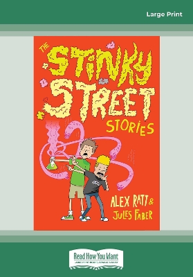 The The Stinky Street Stories by Alex Ratt