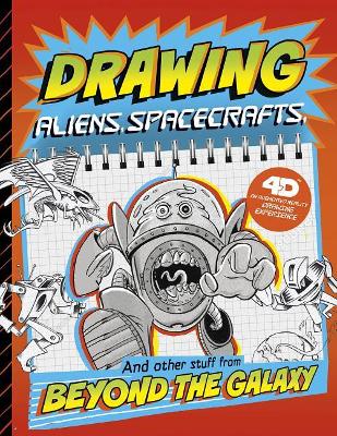 Drawing Aliens, Spacecraft, and Other Stuff Beyond the Galaxy book