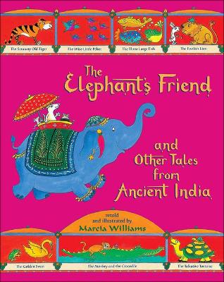 Elephant's Friend and Other Tales from Ancient India book