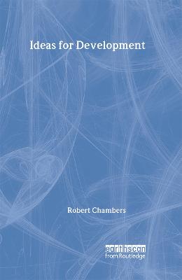 IDEAS FOR DEVELOPMENT by Robert Chambers