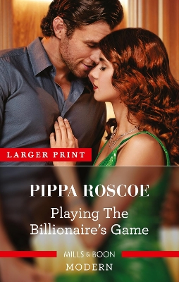 Playing the Billionaire's Game by Pippa Roscoe