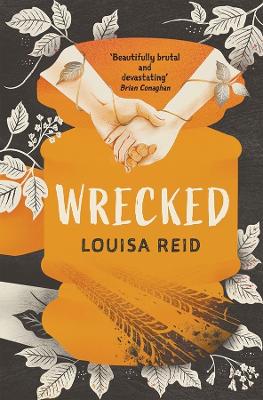 Wrecked by Louisa Reid