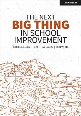 The Next Big Thing in School Improvement book
