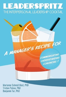 Leaderspritz – The Interpersonal Leadership Cocktail book