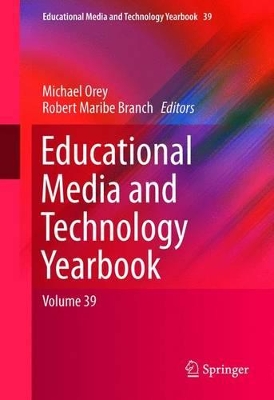 Educational Media and Technology Yearbook by Michael Orey
