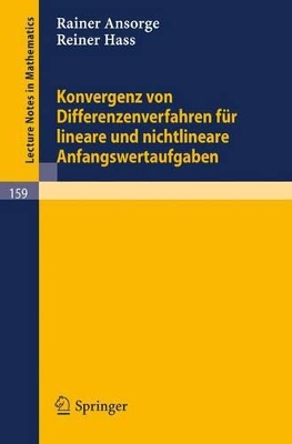 Konvergenz von Differenzenverfahren für lineare und nichtlineare Anfangswertaufgaben book