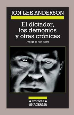 El Dictador, Los Demonios y Otras Cronicas book