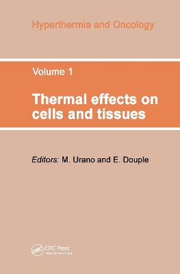 Thermal Effects on Cells and Tissues book