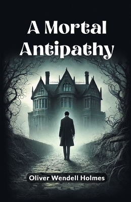 A Mortal Antipathy (Edition2024) book