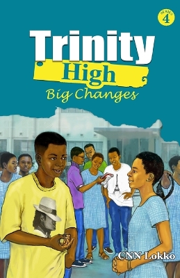 Trinity High: Big Changes book