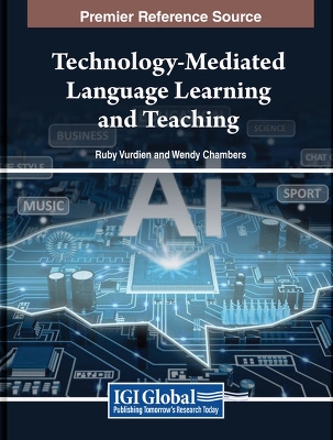 Technology-Mediated Language Learning and Teaching book