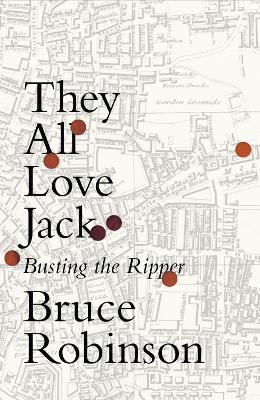 They All Love Jack by Bruce Robinson