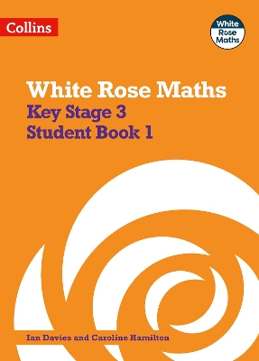 White Rose Maths – Key Stage 3 Maths Student Book 1 book