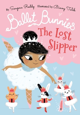 Ballet Bunnies: The Lost Slipper book