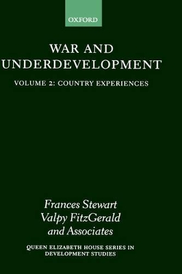 War and Underdevelopment by Frances Stewart