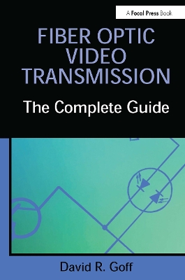 Fiber Optic Video Transmission book
