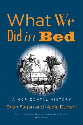 What We Did in Bed: A Horizontal History book