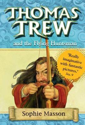 Thomas Trew and the Flying Huntsman book