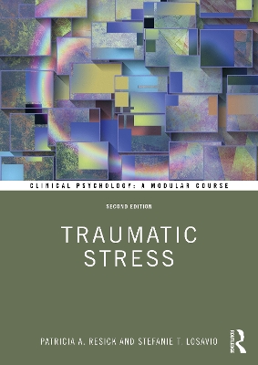 Traumatic Stress by Patricia A. Resick