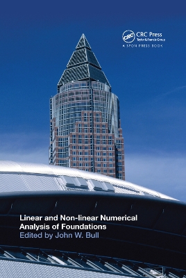 Linear and Non-linear Numerical Analysis of Foundations book
