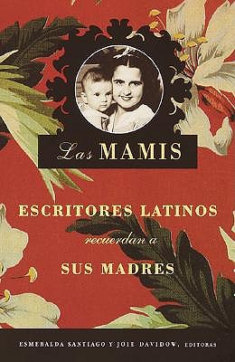 Mamis by Esmeralda Santiago