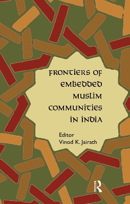 Frontiers of Embedded Muslim Communities in India book
