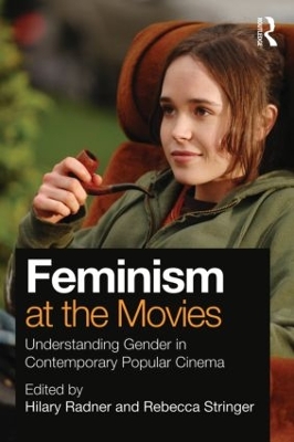 Feminism at the Movies by Hilary Radner