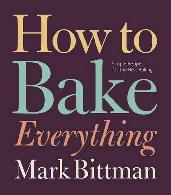 How to Bake Everything book