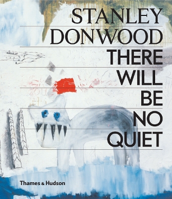 Stanley Donwood: There Will Be No Quiet book