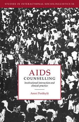 AIDS Counselling by Anssi Peräkylä