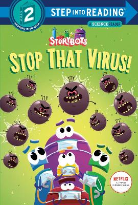 Stop That Virus! (StoryBots) book