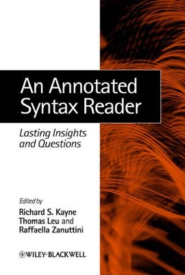 Annotated Syntax Reader by Richard S. Kayne