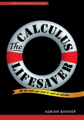 The Calculus Lifesaver by Adrian Banner