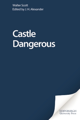Castle Dangerous by Sir Walter Scott