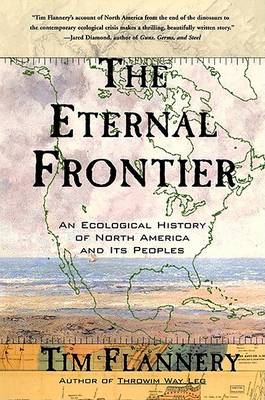The Eternal Frontier by Tim Flannery