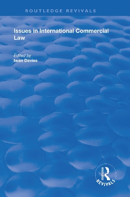 Issues in International Commercial Law by Iwan Davies