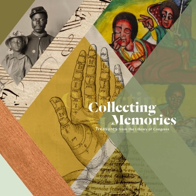 Collecting Memories: Treasures from the Library of Congress book