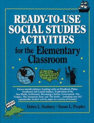 Ready-To-Use Social Studies Activities For The Elementary Classroom book