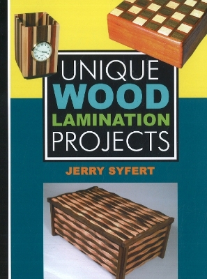 Unique Wood Laminated Projects book