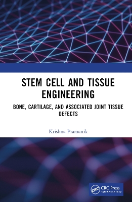 Stem Cell and Tissue Engineering: Bone, Cartilage, and Associated Joint Tissue Defects book