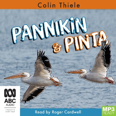 Pannikin & Pinta by Colin Thiele