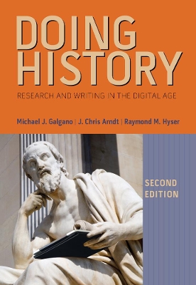 Doing History: Research and Writing in the Digital Age book