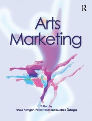 Arts Marketing by Finola Kerrigan