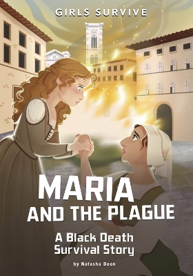 Maria and the Plague: A Black Death Survival Story by Natasha Bacchus-Buschkiel