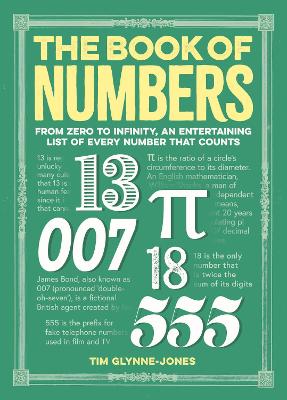 The Book of Numbers: From Zero to Infinity, An Entertaining List of Every Number That Counts book