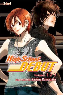 High School Debut (3-in-1 Edition), Vol. 1 book